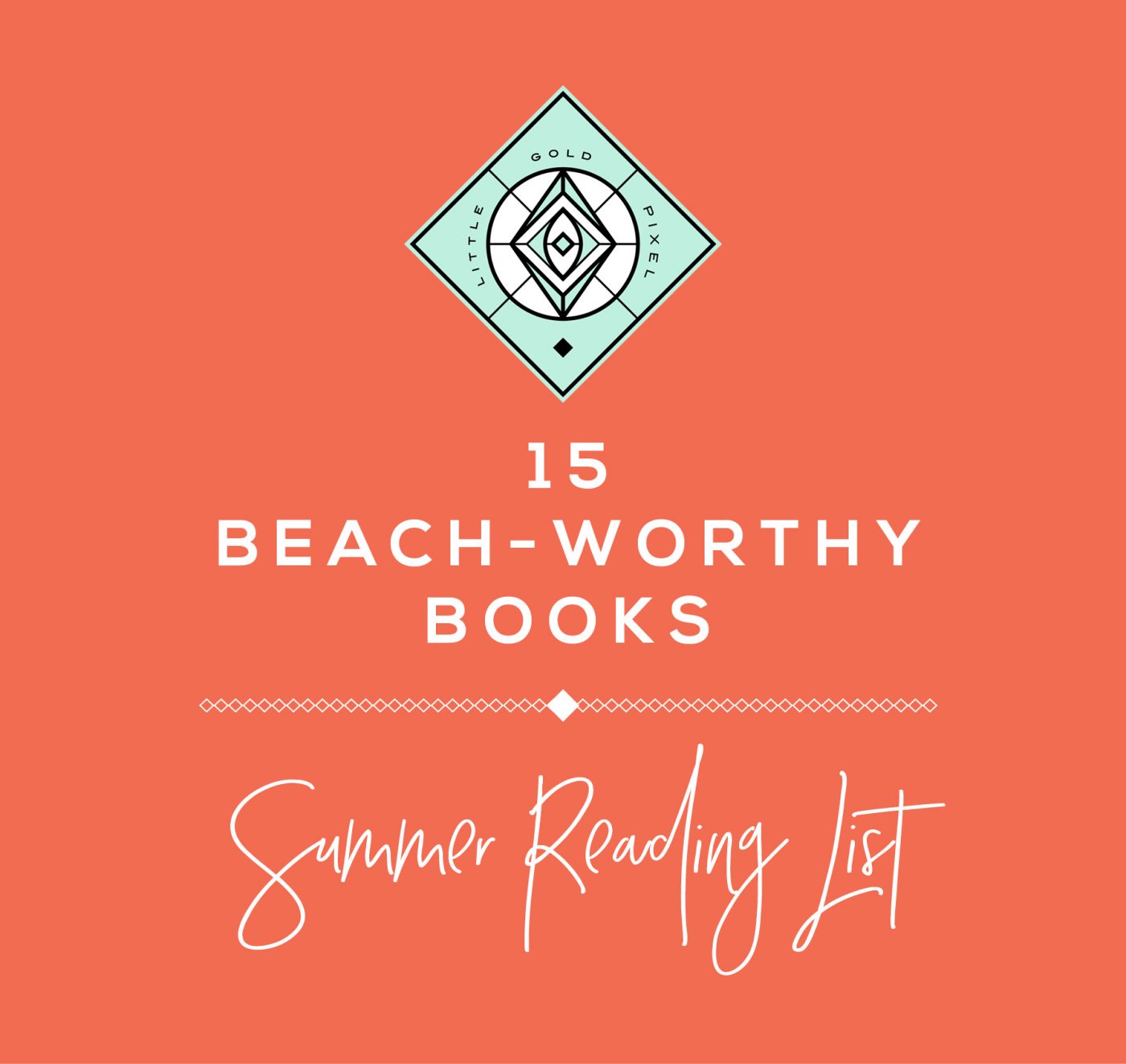 15 Beach-Worthy Books • Little Gold Pixel