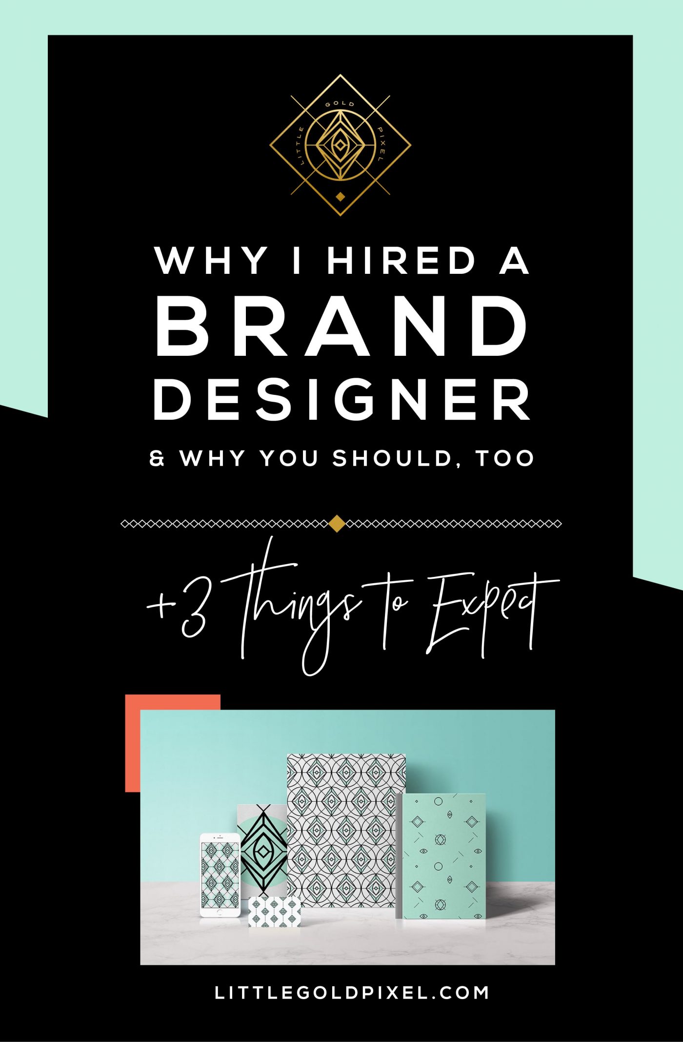 Why I Hired a Brand Designer • Little Gold Pixel