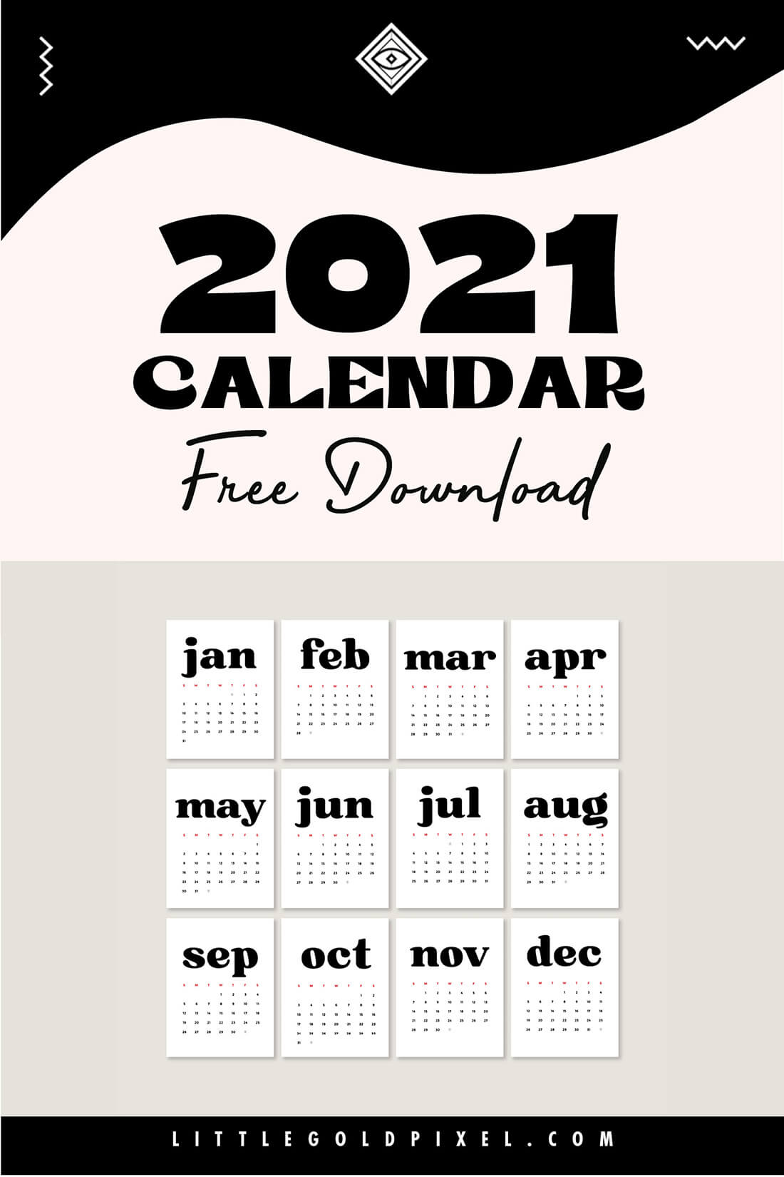Little Gold Pixel • Free Printable 2021 Calendar • Download and print today!