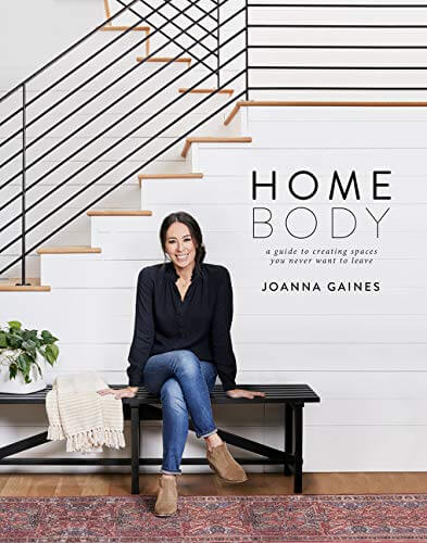 Add this Home Decor Book to Your To-Be-Read Wish List: Homebody by Joanna Gaines • Little Gold Pixel • Here are 6 home decor books to add to your to-be-read wish list. These books will inspire you to hone your decor style AND look good on your coffee table. #homedecor #decorbooks #decorblog #tbrlist #tbr #littlegoldpixel