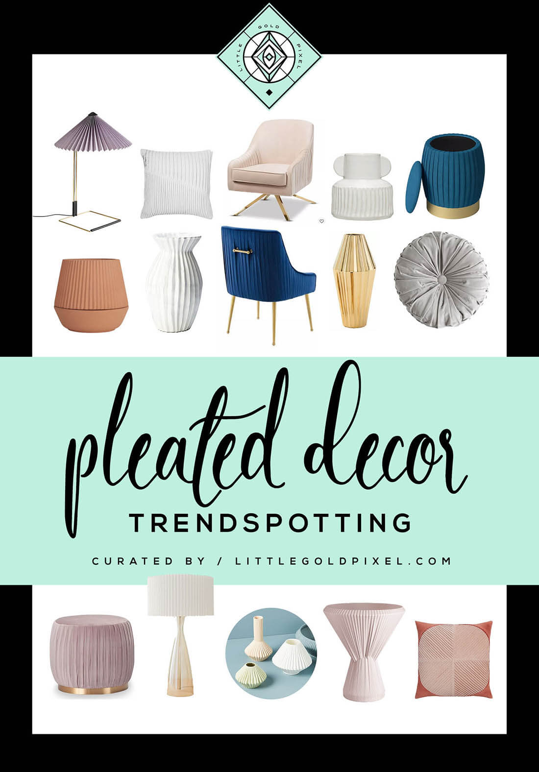 Trend Spotting: Pleated Decor Is So Hot Right Now • Little Gold Pixel