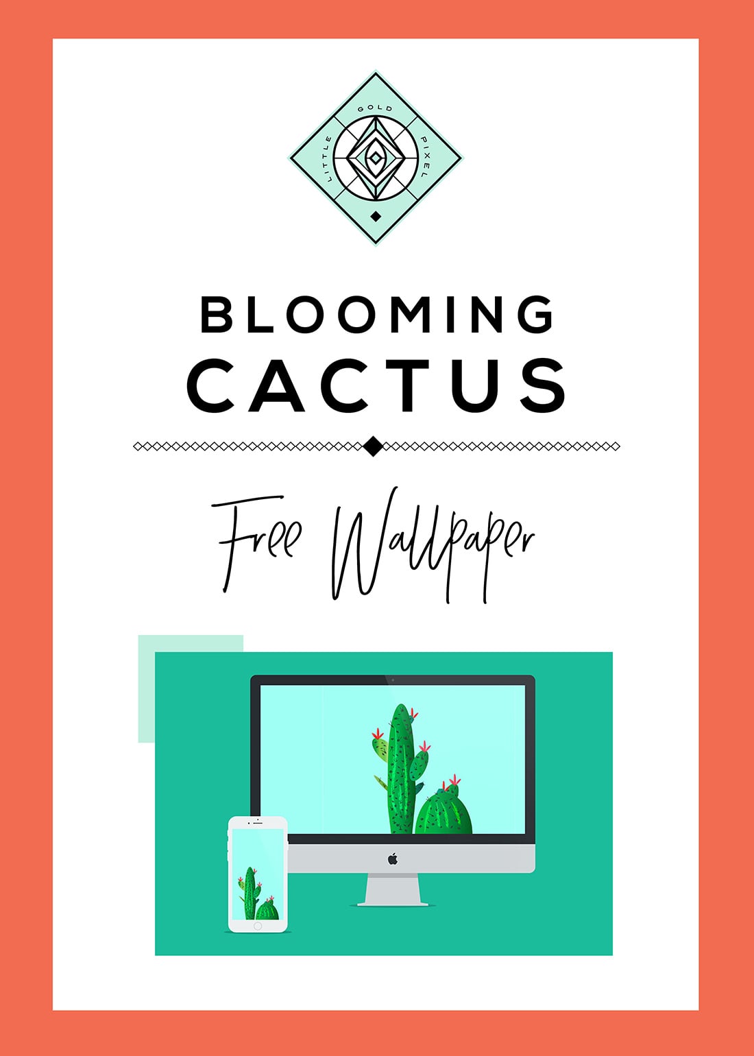 Free Cactus Art to Prettify Your Tech • Wallpaper / Screen Saver • Little Gold Pixel