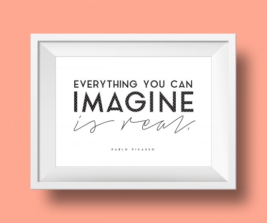 Picasso Quote Everything You Can Imagine Free Art Printable / Freebie Fridays • Little Gold Pixel