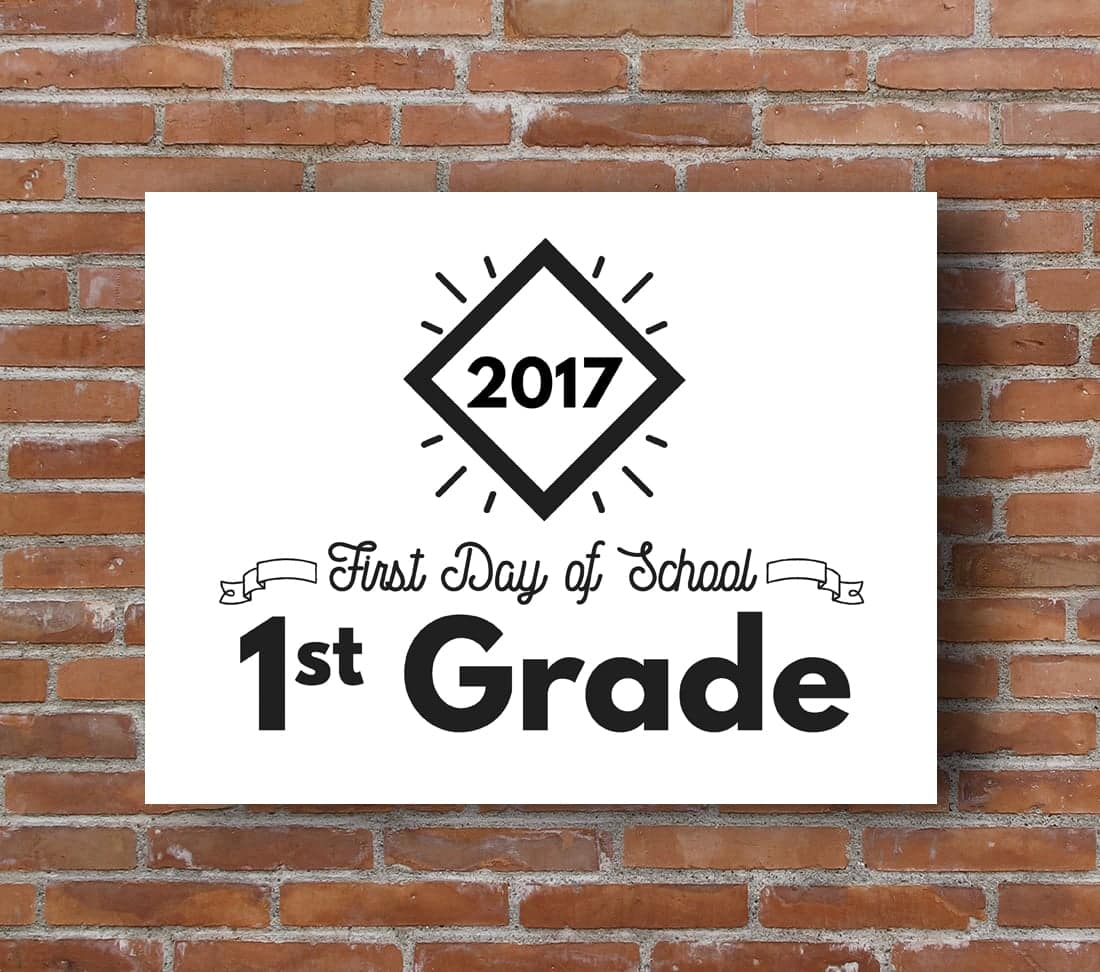 Customizable First Day of School Free Printables