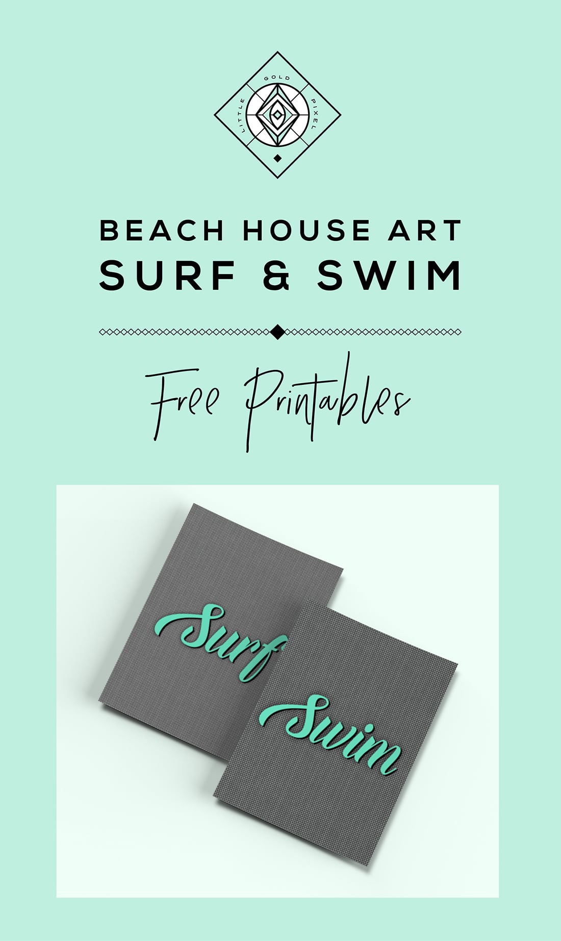 Free Beach House Printables • Little Gold Pixel • Surf and Swim