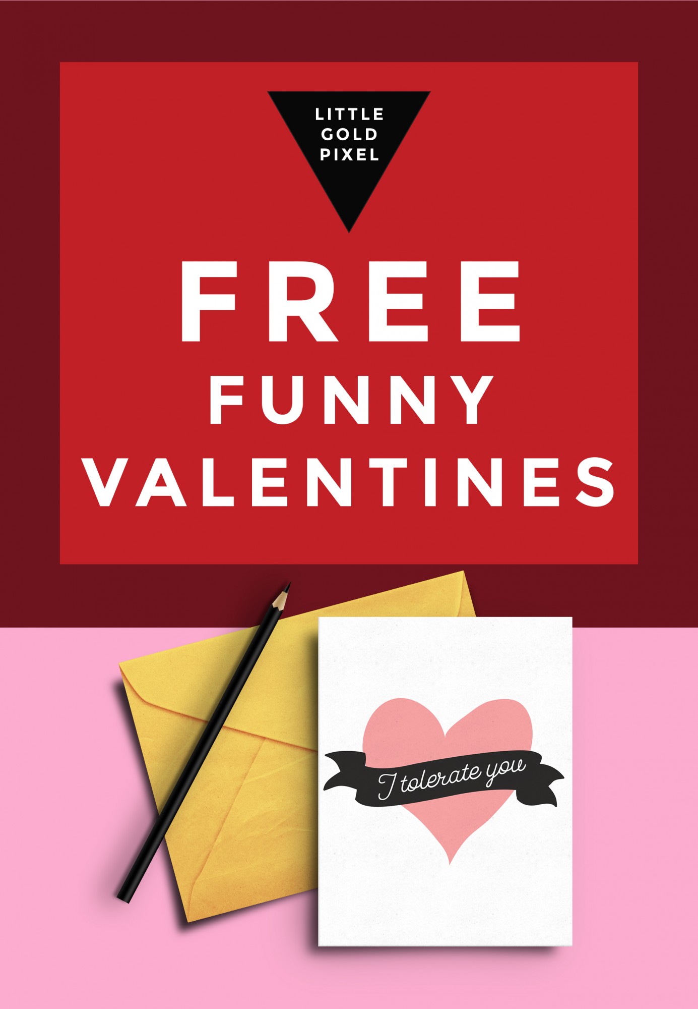 I Tolerate You Free Valentines / Freebie Fridays • Little Gold Pixel