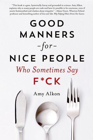 Book Reviews June 2015 • Little Gold Pixel • Good Manners for Nice People Who Sometimes Say F*ck