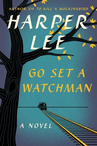 What I've Been Reading • Go Set a Watchman • Little Gold Pixel