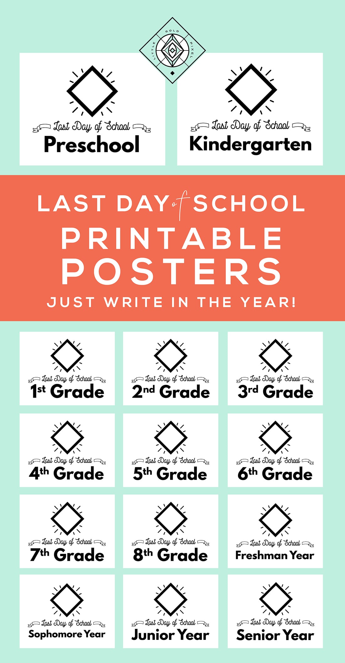 Last Day of School Printable Signs • Little Gold Pixel