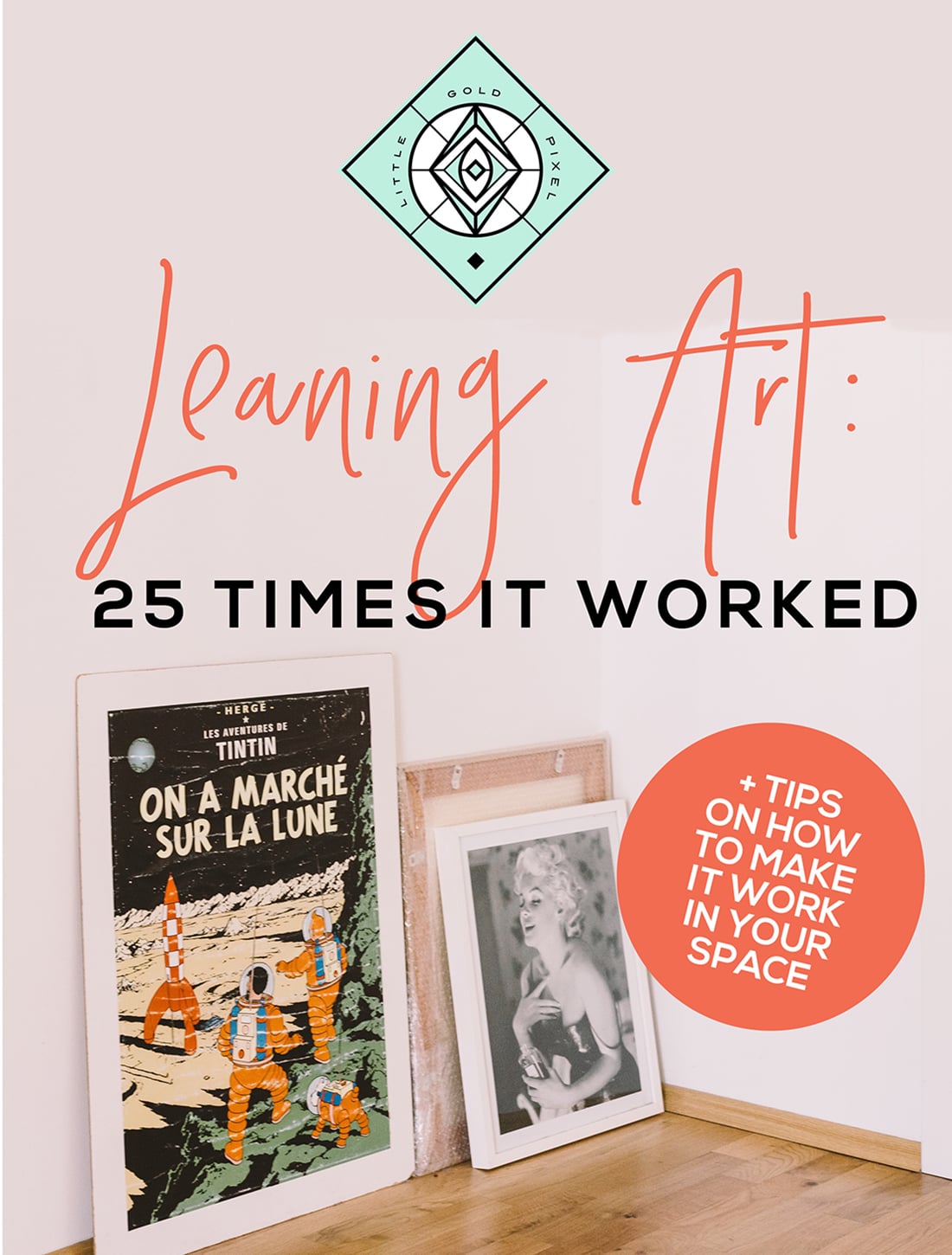 Leaning Art: 25 Times It Worked • Little Gold Pixel