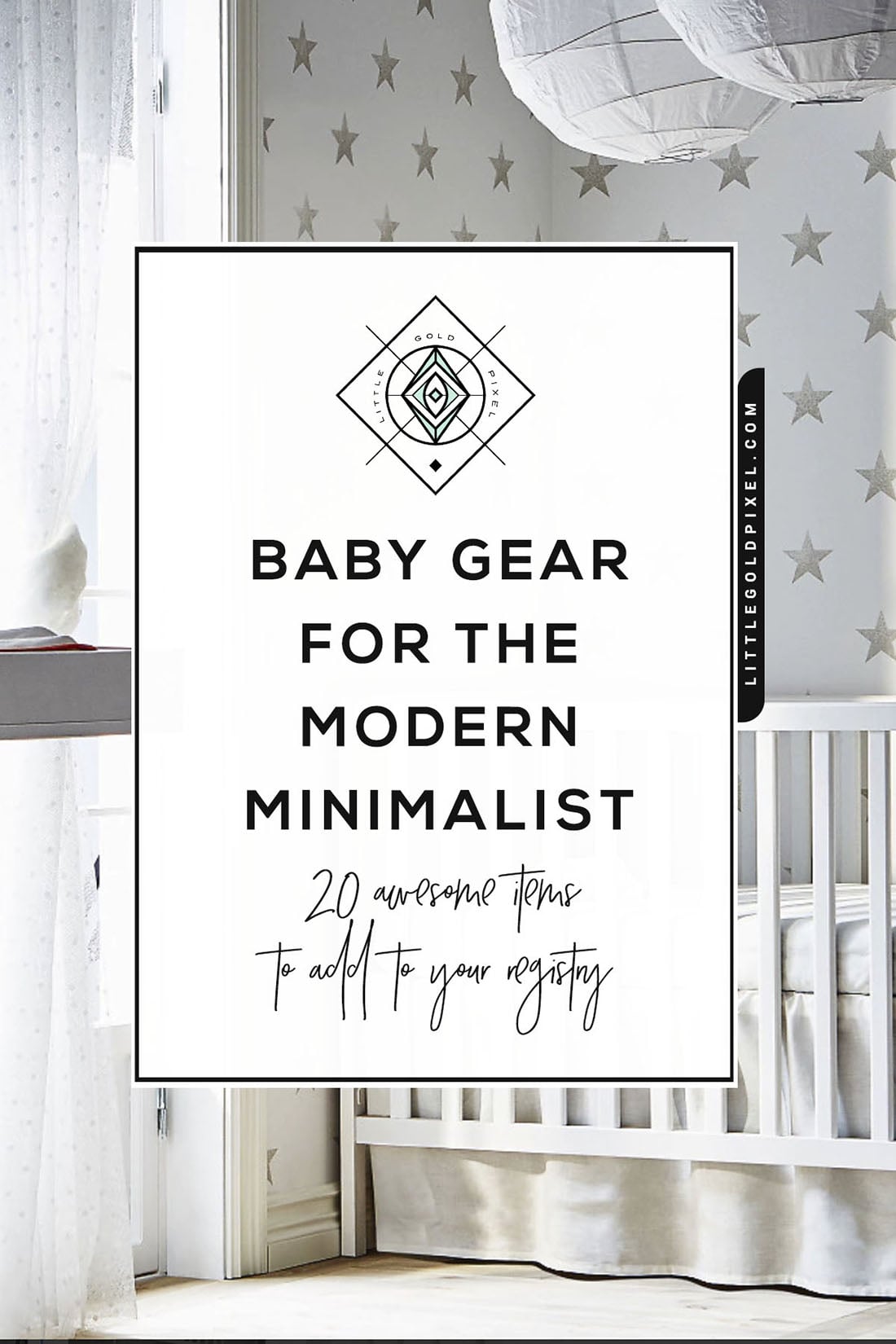 Modern Minimalist Baby Gear • 20 Items to Add to Your Baby Registry • Little Gold Pixel • #baby #registry #modern #minimal #babygear