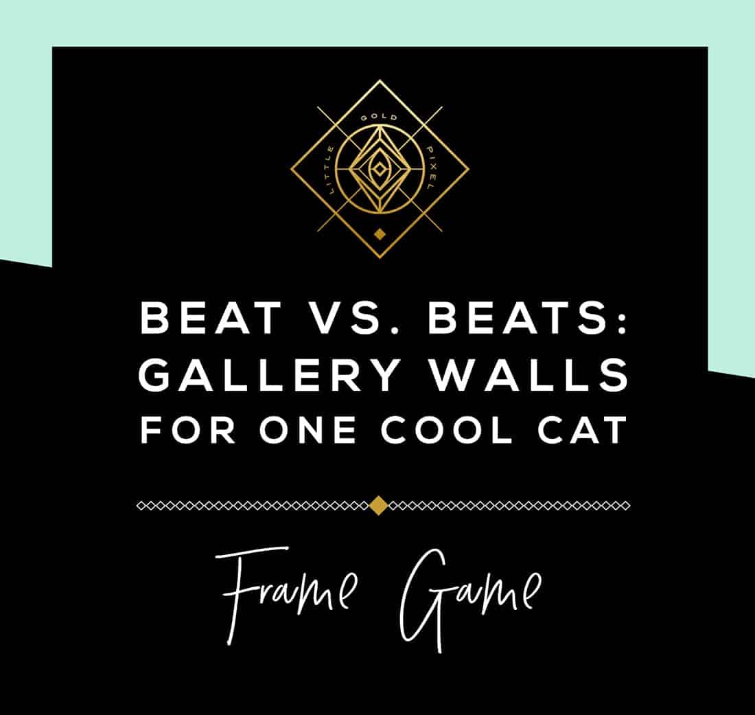 Frame Game • Hip Rocker Gallery Walls for One Cool Cat • Frame Game is an occasional series in which I take readers' gallery wall requests and find art that fits their personalities • Little Gold Pixel