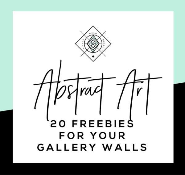 20 Free Abstract Art Printables for Your Gallery Walls • Little Gold Pixel