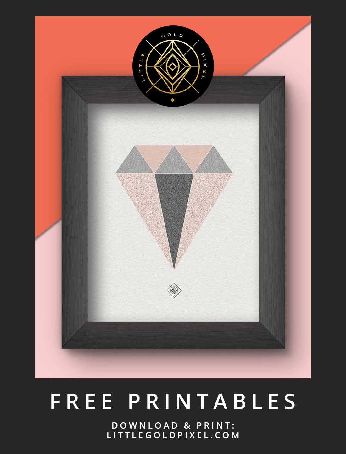 Geometric Diamond Free Printable • Little Gold Pixel • Download this diamond free printable as part of my Freebie Friday series. Instant wall art! Bonus: watch the time-lapse video to see how I made it.