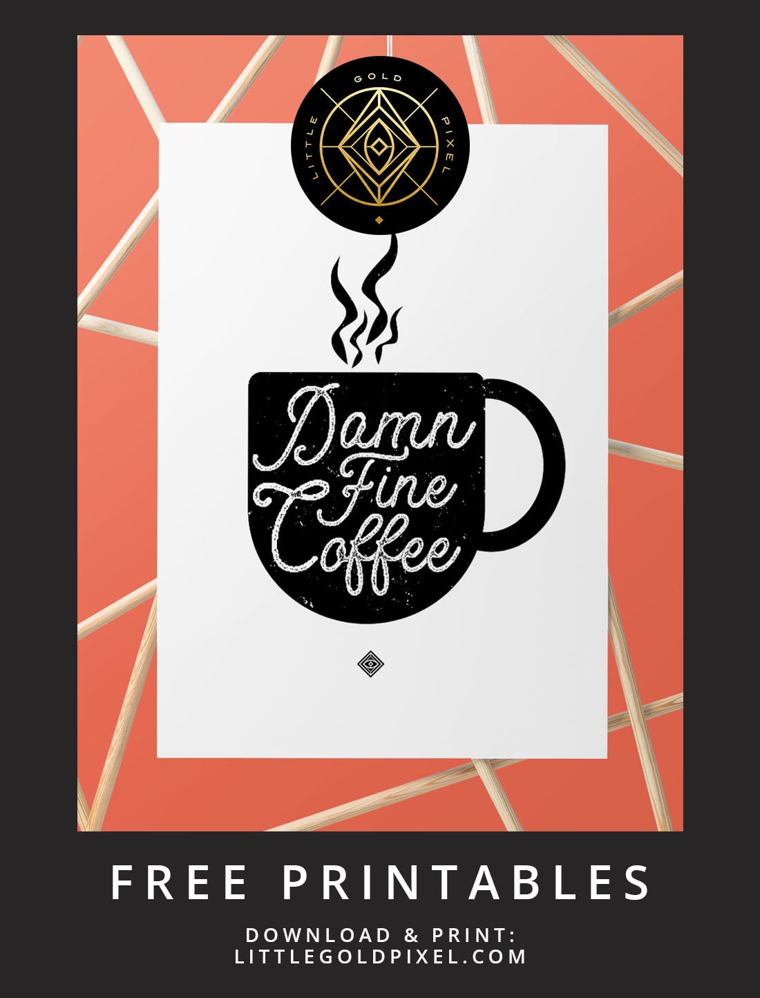 Damn Fine Coffee Free Printable • Little Gold Pixel • Download this Twin Peaks inspired free printable as part of my Freebie Friday series. Instant wall art! Bonus: watch the time-lapse video to see how I made it.