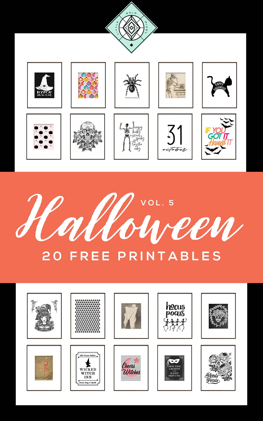 Halloween Free Printables • Vol. 5 Roundup • Little Gold Pixel • In which I round up 20 more free Halloween printables — these are awesome for last-minute decor ideas, printing out on the fly and Halloween parties. #halloween #printables #freeprintables #roundup