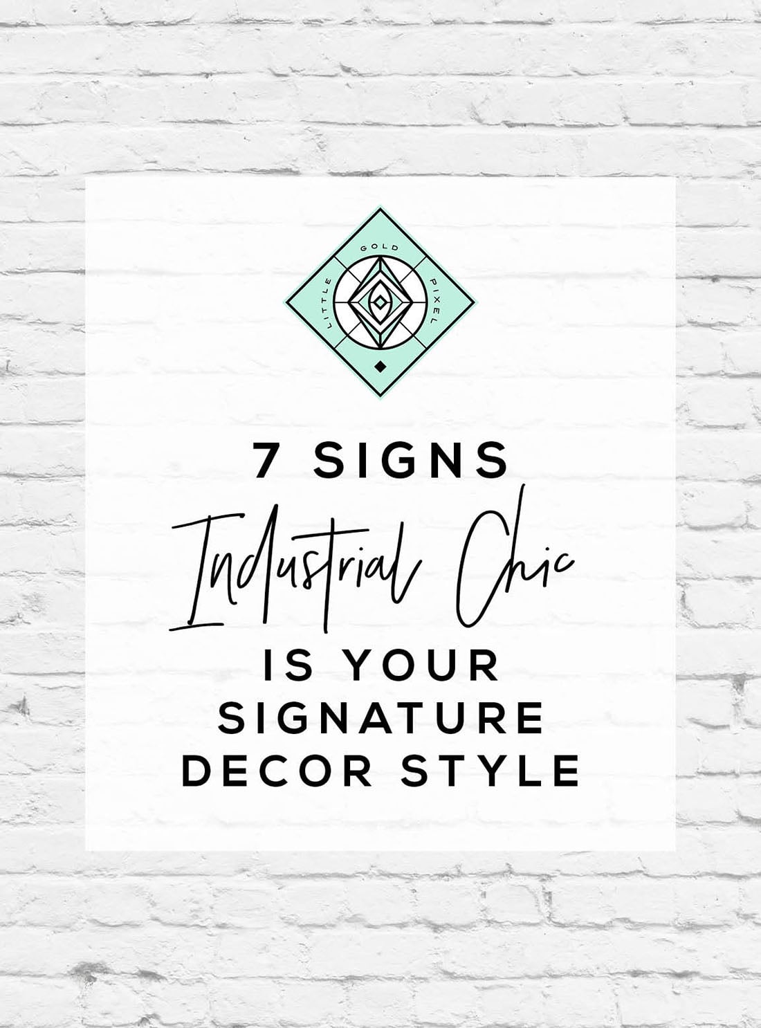 7 Signs Industrial Decor is the Right Home Style for You • Little Gold Pixel • Grab your steampunk novels and see if you mesh with this style.