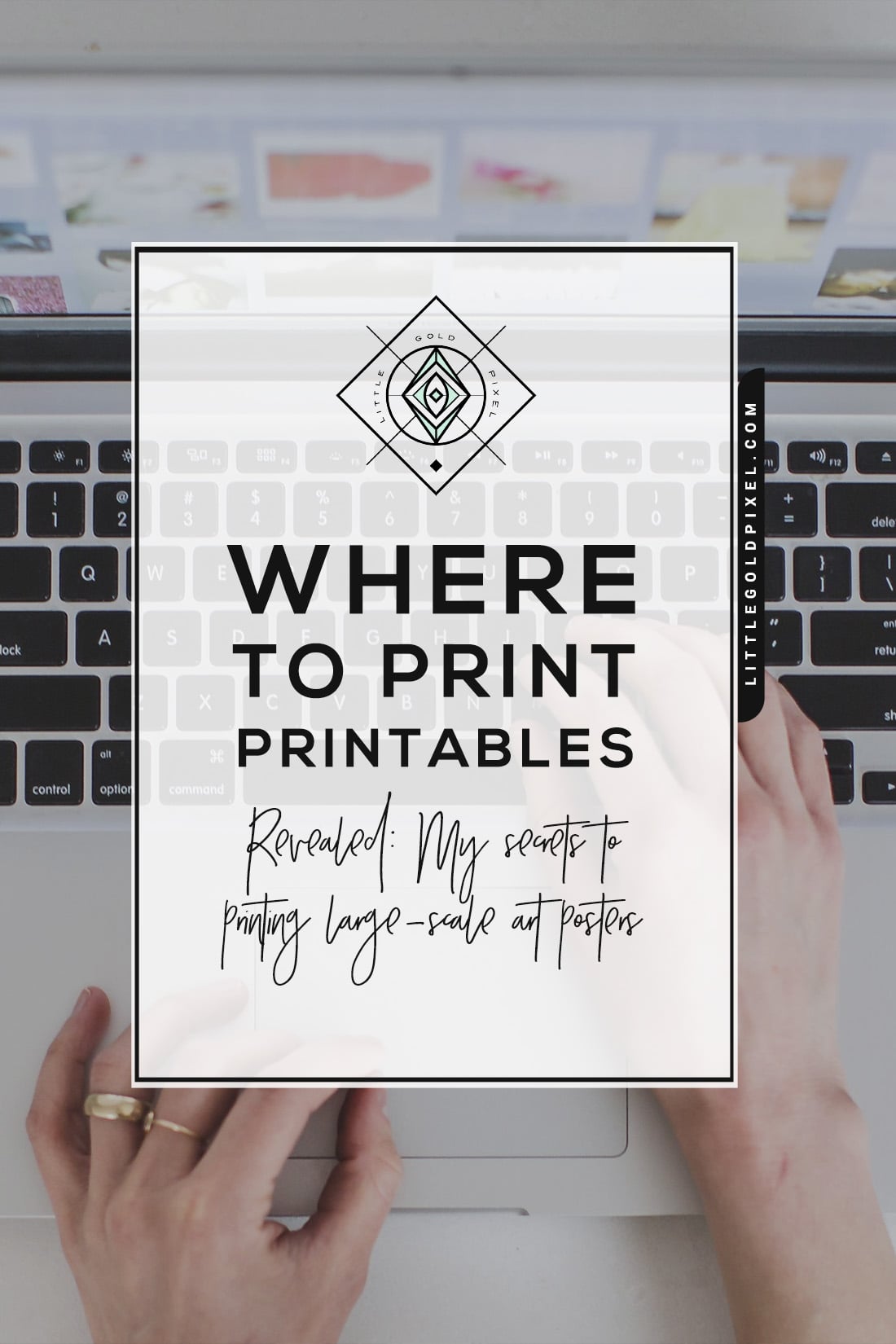 Where to Print Printables (My Top 4 Printing Secrets Revealed for Large-Scale Posters) • Little Gold Pixel
