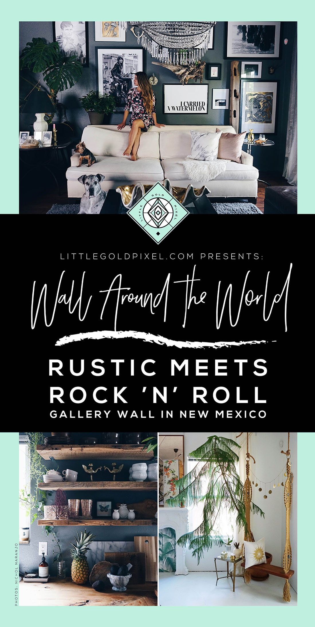 Wall Around the World: A Gallery Wall Series by Little Gold Pixel • Part 6: Rustic Meets Rock 'n' Roll Gallery Wall in New Mexico • Photos © Nichol Naranjo