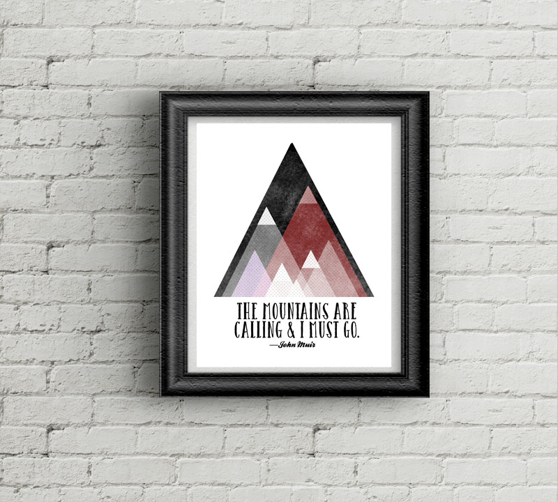 Mountains Are Calling Free Art Printable