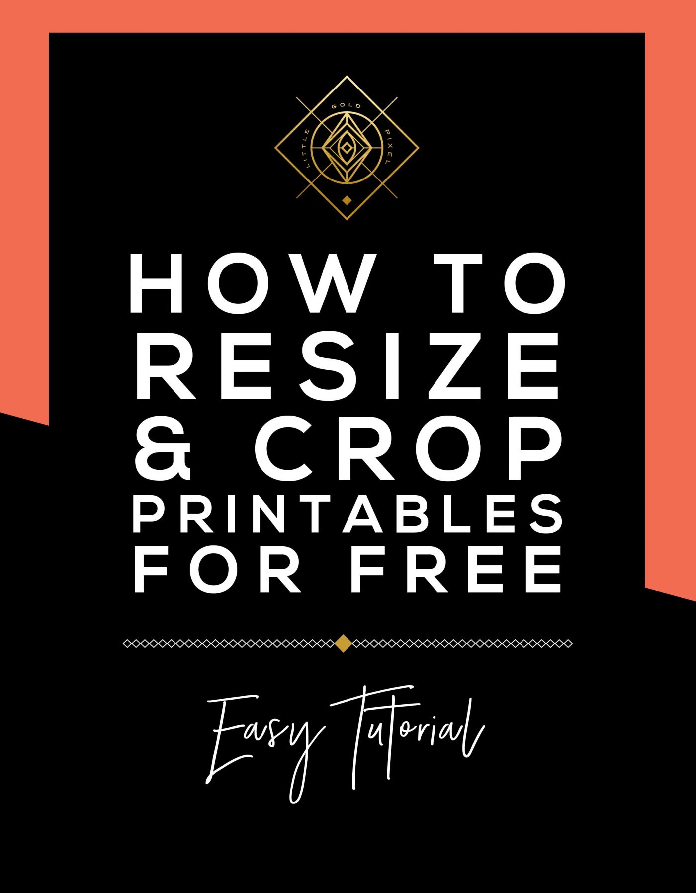 How to Resize Printables Using Free Tools • Little Gold Pixel