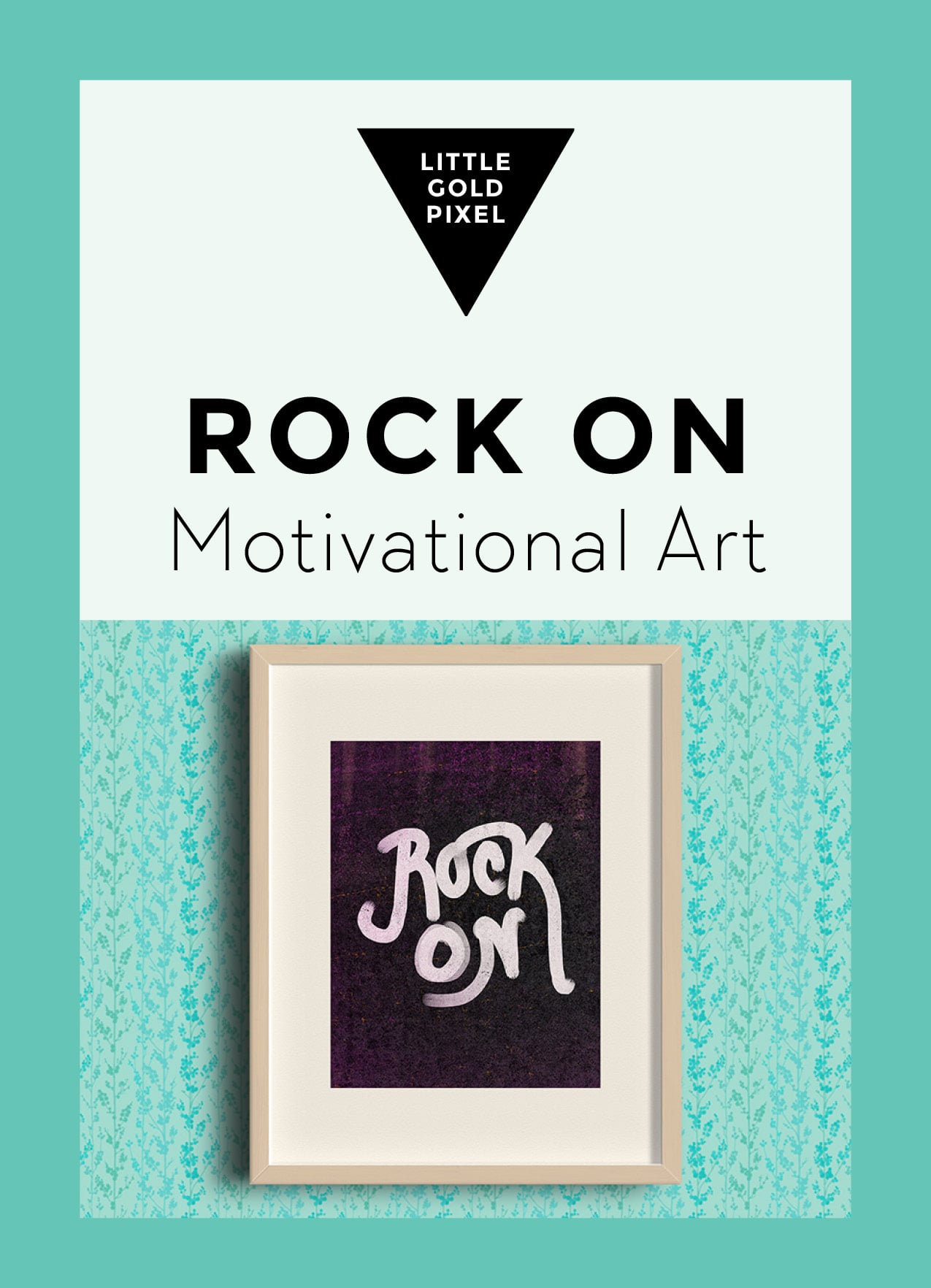 Art Printable Rock On With Your Bad Self • Little Gold Pixel