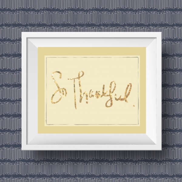 Free Thanksgiving Printable: So Thankful • littlegoldpixel.com • Handwritten art printable for you gallery wall or seasonal decor.