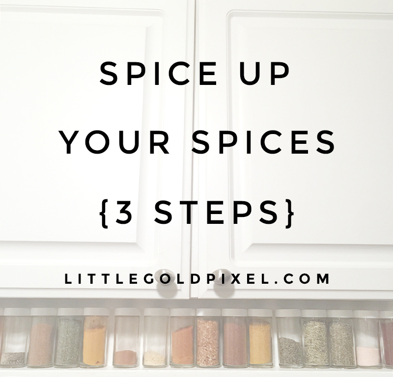 Spice Rack Makeover in 3 Steps • Little Gold Pixel
