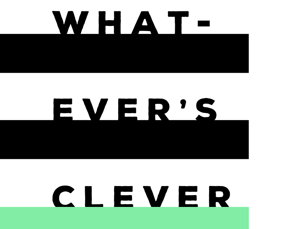 Minimal Typography Free Art Printable • Whatever's Clever • Little Gold Pixel