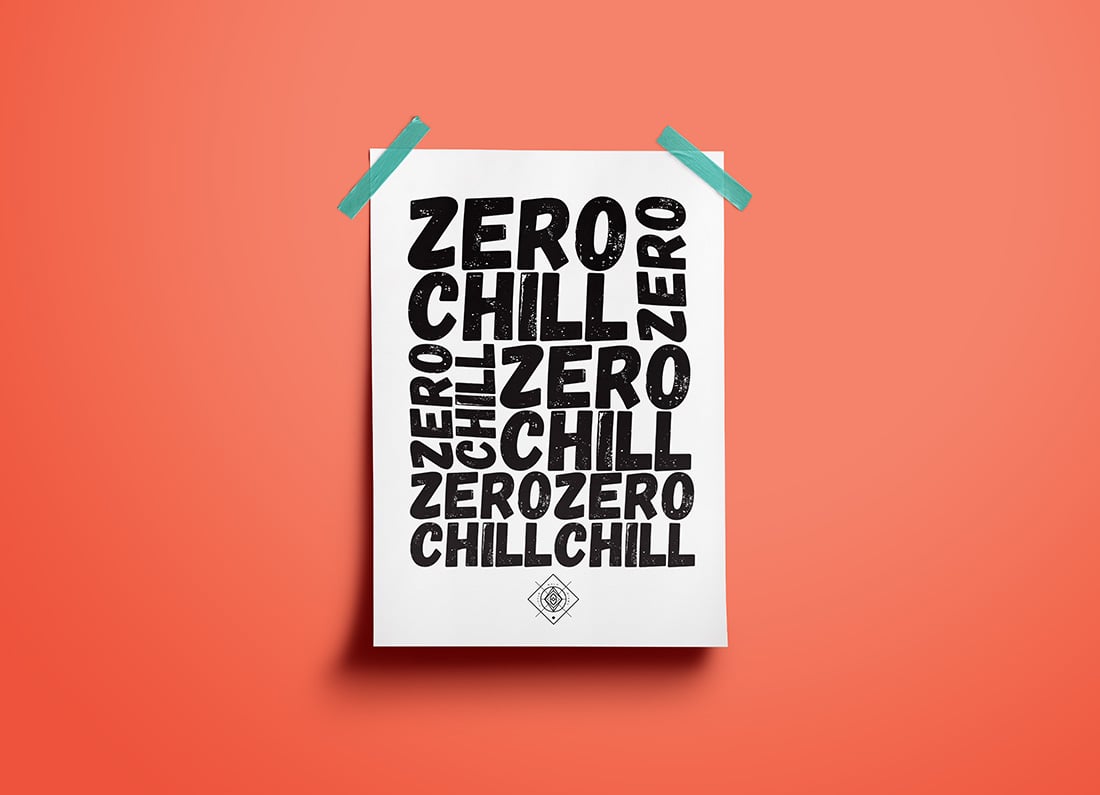 Zero Chill Free Protest Poster